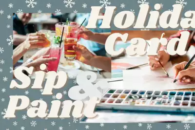 Festive Holiday Card Sip & Paint Event for Team Building - Two images: one showing a group toasting with colorful cocktails, and another of hands painting with watercolors, set against a snowy-themed background. Perfect for HR professionals planning team-building activities.