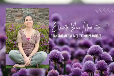 Elevate Your Mood with Transformative Meditation Practices thumbnail